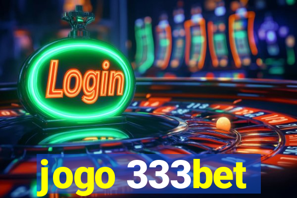 jogo 333bet